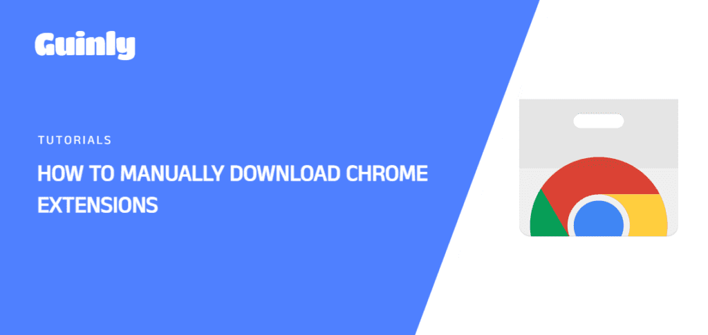 Featured Image of How to Manually Download Chrome Extensions