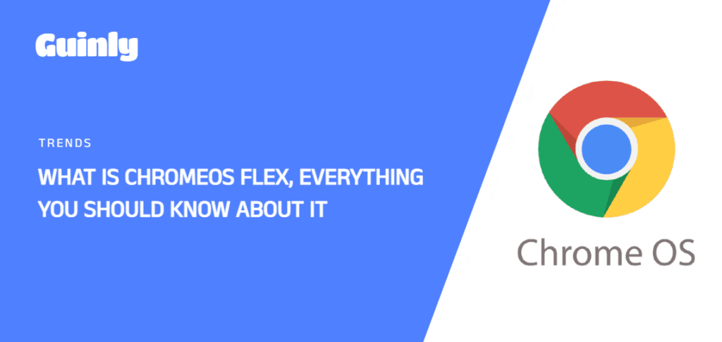 Featured Image of What Is ChromeOS Flex, Everything You Should Know About it