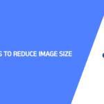 Top 3 Methods to Reduce Image Size